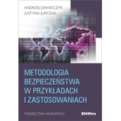 Podręczniki dla szkół wyższych - Metodologia bezpieczeństwa w przykładach i zastosowaniach - miniaturka - grafika 1