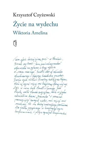 Życie na wydechu. Wiktoria Amelina - książka - Klasyka - miniaturka - grafika 1