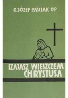 Religia i religioznawstwo - Izajasz wieszczem Chrystusa - miniaturka - grafika 1