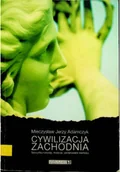 Książki o kulturze i sztuce - Cywilizacja zachodnia - miniaturka - grafika 1