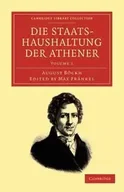 Ekonomia - CAMBRIDGE UNIVERSITY PRESS Die Staatshaushaltung Der Athener - Volume 1 - August Boeckh - miniaturka - grafika 1