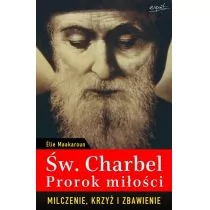 Esprit Św. Charbel Prorok Miłości - Maakaroun Elie - Religia i religioznawstwo - miniaturka - grafika 1