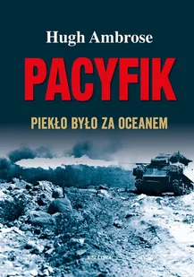 Pacyfik. Piekło było za oceanem - II wojna światowa - miniaturka - grafika 1