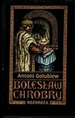 Biografie i autobiografie - Bolesław Chrobry Rozdroża - miniaturka - grafika 1