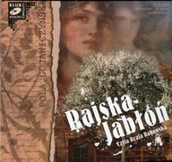 Audiobooki - romanse - MTJ Agencja Artystyczna Rajska jabłoń Audiobook Pola Gojawiczyńska - miniaturka - grafika 1