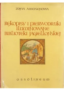 Rękopisy i pierwodruki iluminowane biblioteki Jagiellońskiej - Książki o kulturze i sztuce - miniaturka - grafika 1