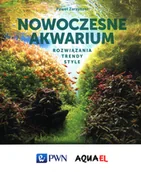 Poradniki hobbystyczne - Wydawnictwo Naukowe PWN Nowoczesne akwarium - miniaturka - grafika 1