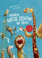 Powieści i opowiadania - Wielkie Mycie Zębów W Zoo Sophie Schoenwald - miniaturka - grafika 1