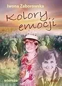 Kolory emocji - Iwona Zaborowska - Poezja - miniaturka - grafika 1