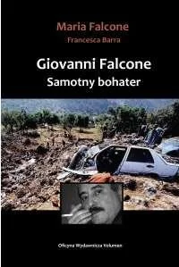 VOLUMEN MIROSŁAWA ŁĄTKOWSKA Giovanni Falcone. Samotny bohater Falcone Maria, Barra Francesa - Biografie i autobiografie - miniaturka - grafika 2