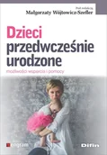 Pedagogika i dydaktyka - Wójtowicz-Szefler Małgorzata Dzieci przedwcześnie urodzone. Możliwości wsparcia i pomocy - miniaturka - grafika 1