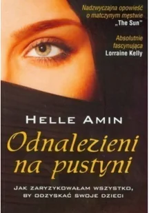 Odnalezieni na pustyni - Felietony i reportaże - miniaturka - grafika 2