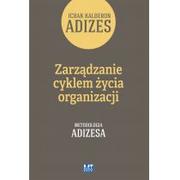 Zarządzanie - Zarządzanie cyklem życia organizacji Tom 1 - Kalderon Adizes Ichak - miniaturka - grafika 1