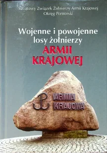 Wojenne i powojenne losy żołnierzy Amii Krajowej - Archeologia - miniaturka - grafika 1