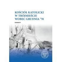 IPN Kościół katolicki w Trójmieście wobec Grudnia 70 - Historia Polski - miniaturka - grafika 1