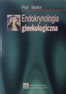 Endokrynologia ginekologiczna - Książki medyczne - miniaturka - grafika 1