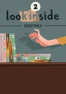 Gry PC Cyfrowe - looK INside - Chapter 2 Soundtrack (PC) klucz Steam - miniaturka - grafika 1