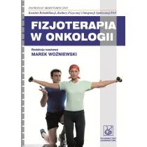 Fizjoterapia w onkologii - Wydawnictwo Lekarskie PZWL - Zdrowie - poradniki - miniaturka - grafika 1