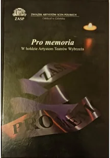 Pro memoriam W hołdzie Artystom Teatrów Wybrzeża - Książki o kulturze i sztuce - miniaturka - grafika 1