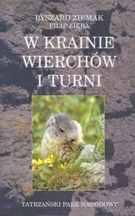 W Krainie Wierchów i Turni - Albumy krajoznawcze - miniaturka - grafika 1