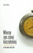 Biografie i autobiografie - Wierny syn ziemi kaszubskiej dr Feliks Niklas 1859-1934 - miniaturka - grafika 1