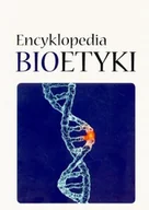 Filozofia i socjologia - Encyklopedia Bioetyki - miniaturka - grafika 1