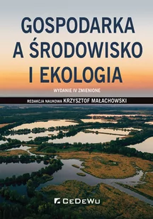 Gospodarka a środowisko i ekologia - Nauki przyrodnicze - miniaturka - grafika 1