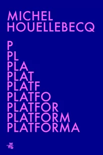 Michel Houellebecq Platforma - Proza obcojęzyczna - miniaturka - grafika 2