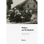 Historia Polski - polacy na wschodzie. historie mówione - miniaturka - grafika 1