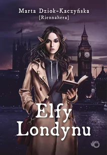 Elfy Londynu - E-booki - fantastyka i horror - miniaturka - grafika 1