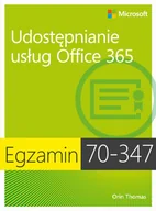 E-booki - informatyka - Egzamin 70-347 Thomas Orin - miniaturka - grafika 1