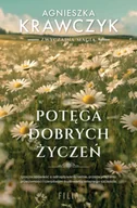 Literatura obyczajowa - Potęga dobrych życzeń - Agnieszka Krawczyk - miniaturka - grafika 1