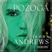 Audiobooki - fantastyka i horror - Pożoga. Ukryte dziedzictwo. Tom 3 Ilona Andrews - miniaturka - grafika 1