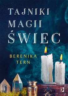Tajniki magii świec - Ezoteryka - miniaturka - grafika 2