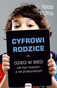 Poradniki dla rodziców - IUVI Cyfrowi rodzice - Uhls T. Yalda - miniaturka - grafika 1