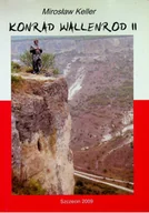 Felietony i reportaże - Konrad Wallenrod II - miniaturka - grafika 1