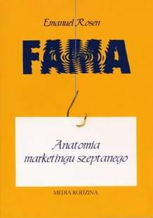 Fama. Anatomia marketingu szeptanego - Marketing - miniaturka - grafika 1