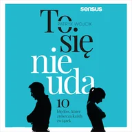 Audiobooki - poradniki - To się nie uda. 10 błędów, które zniszczą każdy związek Patryk Wójcik - miniaturka - grafika 1