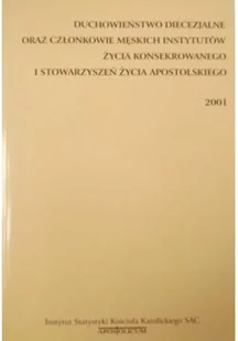Duchowieństwo Diecezjalne oraz członkowie męskich instytutów życia konsekrowanego i stowarzyszeń życia apostolskiego - Religia i religioznawstwo - miniaturka - grafika 1