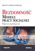 Psychologia - Difin Bezdomność Modele pracy socjalnej - Pawlik Beata Maria - miniaturka - grafika 1