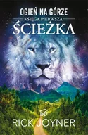 Religia i religioznawstwo - Ogień na górze. Ścieżka. Księga Pierwsza - miniaturka - grafika 1