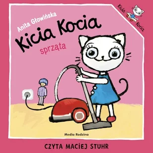 Kicia Kocia sprząta Anita Głowińska - Audiobooki dla dzieci i młodzieży - miniaturka - grafika 1