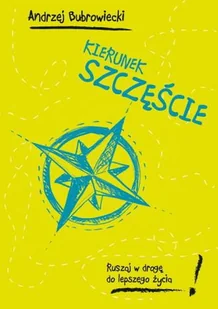 Muza Kierunek szczęście. Ruszaj w drogę do lepszego ... - Psychologia - miniaturka - grafika 2