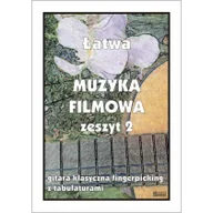 Książki o muzyce - Łatwa Muzyka filmowa. Zeszyt 2. Gitara klasyczna fingerpicking z tabulatorami - miniaturka - grafika 1