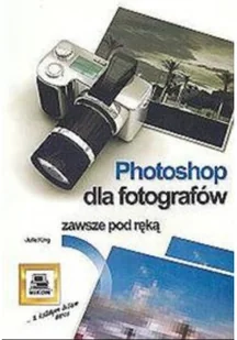 Photoshop dla fotografów zawsze pod ręką - Książki o kulturze i sztuce - miniaturka - grafika 1