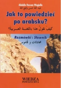 Jak to powiedzieć po arabsku? - Książki obcojęzyczne do nauki języków - miniaturka - grafika 2