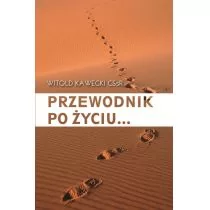 Przewodnik po życiu... - Witold Kawecki - Książki religijne obcojęzyczne - miniaturka - grafika 1