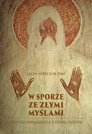 E-booki - religia - W sporze ze złymi myślami. Lektura Ewagriusza z Pontu dzisiaj - miniaturka - grafika 1