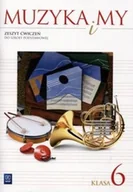 Podręczniki dla szkół podstawowych - Muzyka. Muzyka i my. Klasa 6. Zeszyt ćwiczeń - szkoła podstawowa - Romana Rataj, Włodzimierz Sołtysik - miniaturka - grafika 1