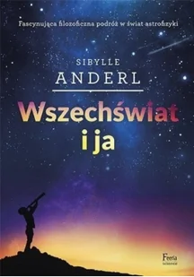 Wszechświat i ja - Fizyka i astronomia - miniaturka - grafika 2